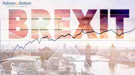 Post-Brexit uncertainty means executives need to be vigilant - Pedersen and Partners Executive Search